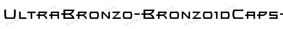 UltraBronzo-BronzoidCaps字体转换
