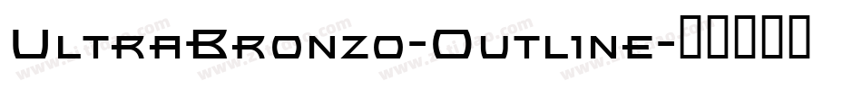 UltraBronzo-Outline字体转换