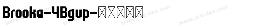 Brooke-4Bgvp字体转换