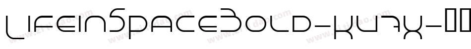 LifeInSpaceBold-KV7X字体转换