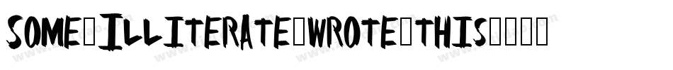 Some-Illiterate-wrote-this字体转换