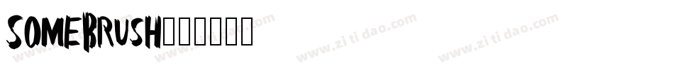 SomeBrush字体转换