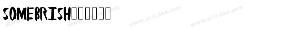 somebrish字体转换