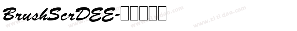 BrushScrDEE字体转换