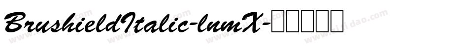 BrushieldItalic-lnmX字体转换
