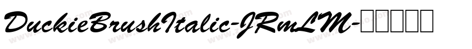 DuckieBrushItalic-JRmLM字体转换