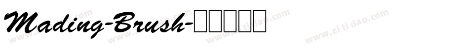 Mading-Brush字体转换