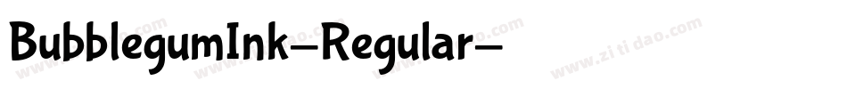 BubblegumInk-Regular字体转换