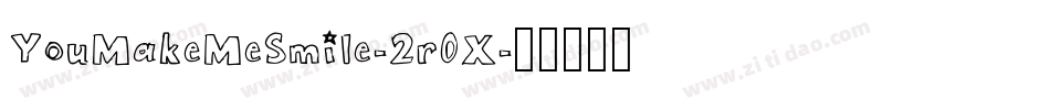 YouMakeMeSmile-2r0X字体转换