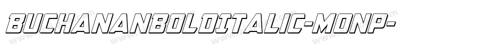 BuchananBoldItalic-Monp字体转换