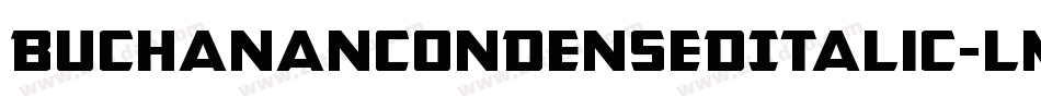 BuchananCondensedItalic-lmDV字体转换