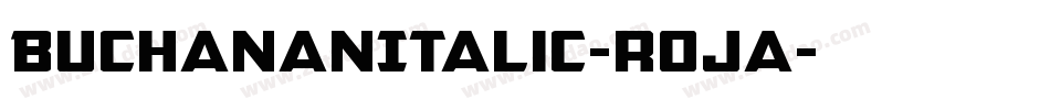 BuchananItalic-rojA字体转换