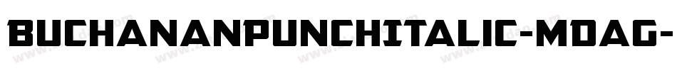 BuchananPunchItalic-mdAG字体转换