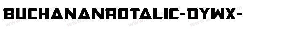 BuchananRotalic-dYWX字体转换