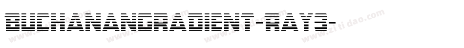 BuchananGradient-RaY3字体转换