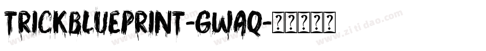 TrickBlueprint-gwaq字体转换