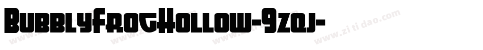 BubblyFrogHollow-9zqj字体转换