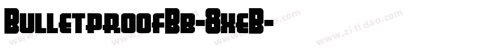 BulletproofBb-8xeB字体转换