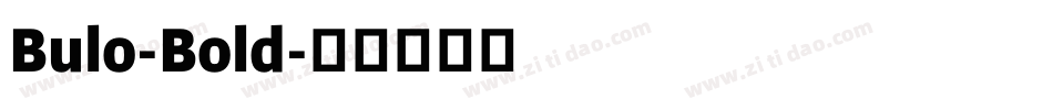 Bulo-Bold字体转换