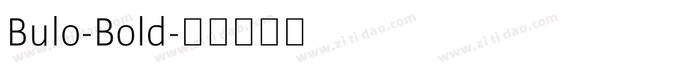 Bulo-Bold字体转换