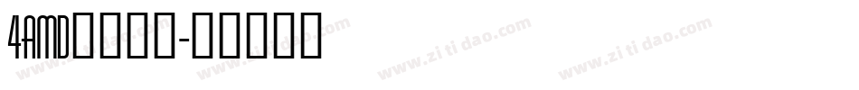 4amDiner字体转换