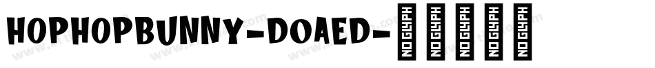 HopHopBunny-DOaED字体转换