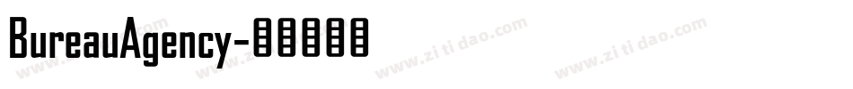 BureauAgency字体转换