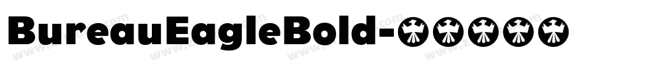 BureauEagleBold字体转换