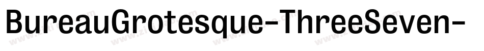 BureauGrotesque-ThreeSeven字体转换