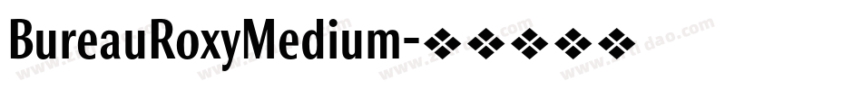 BureauRoxyMedium字体转换
