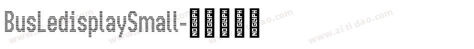 BusLedisplaySmall字体转换