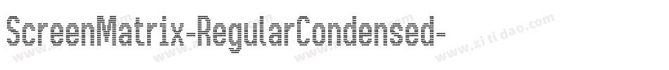 ScreenMatrix-RegularCondensed字体转换