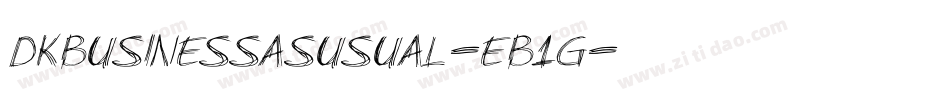 DkBusinessAsUsual-EB1g字体转换