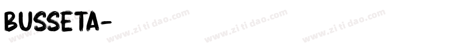 BUSSETA字体转换
