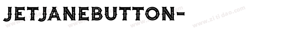 JetJaneButton字体转换