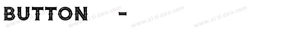 button设置字库字体转换
