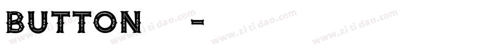 button设置字库字体转换