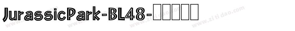 JurassicPark-BL48字体转换