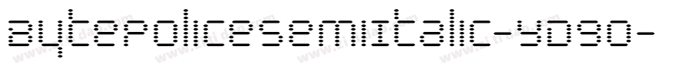 BytePoliceSemiItalic-YD9o字体转换