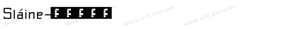 Sláine字体转换