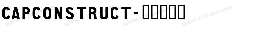 CAPconstruct字体转换