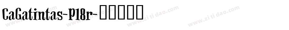 CaGatintas-P18r字体转换