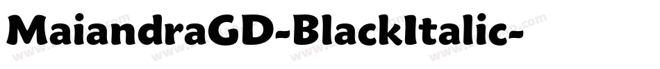 MaiandraGD-BlackItalic字体转换