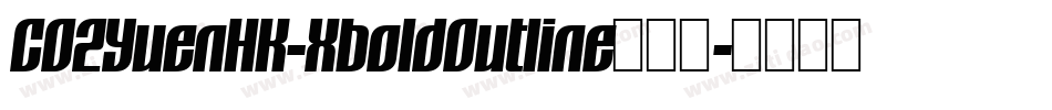CO2YuenHK-XboldOutline转换器字体转换