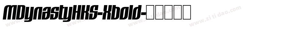 MDynastyHKS-Xbold字体转换