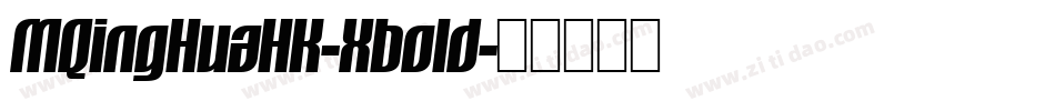 MQingHuaHK-Xbold字体转换