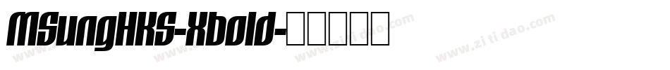 MSungHKS-Xbold字体转换