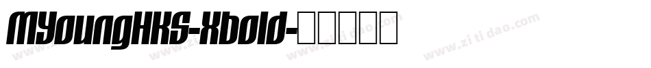 MYoungHKS-Xbold字体转换