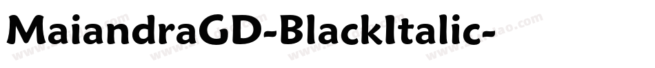 MaiandraGD-BlackItalic字体转换