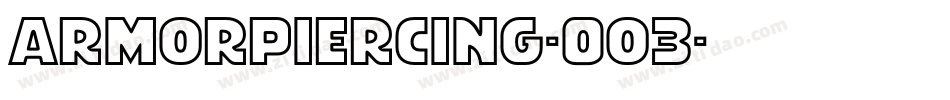 ArmorPiercing-O03字体转换